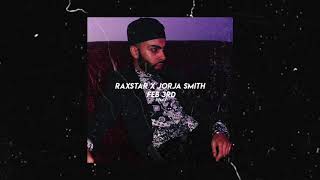 Raxstar x Jorja Smith  Feb 3rd Remix [upl. by Udenihc]