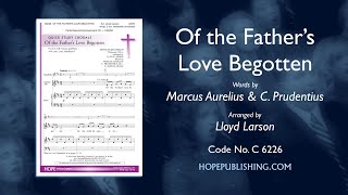 Of the Fathers Love Begotten  arr Lloyd Larson [upl. by Macario336]