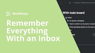 Remember Everything With an Inbox in Workflowy [upl. by Reivaz]