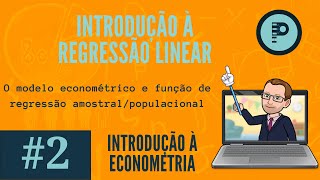 2  Introdução à regressão linear [upl. by Sirah]