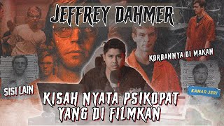 Jeffrey Dahmer PSlK0PAT YANG MEMBNUH DAN MEMAKAN K0RB4N NYA… [upl. by Ateuqal62]