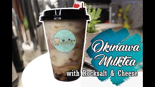 OKINAWA MILKTEA with ROCKSALT amp CHEESE  tealebrity [upl. by Wurst755]