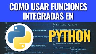 Como usar funciones integradas en Python [upl. by Angrist]