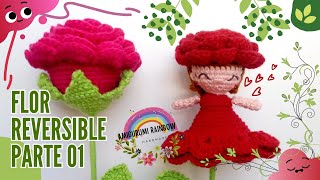 ¡SORPRENDETE Amigurumi Flor Reversible Crochet  Parte 01 [upl. by Chelsey]