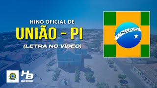 Hino de União  PI LEGENDADO [upl. by Dominica889]