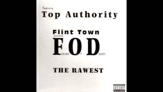 Flint Towns FOD Featuring Top Authority quotThe Rawestquot [upl. by Congdon636]