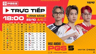 🏆PGS 5 VÒNG BẢNG  AC 🇻🇳 CES 🇻🇳 TE 🇻🇳 TDT 🇰🇷 T1 FAZE 🇨🇳 PERO 🇹🇭 DAY 🇨🇳 17 🇹🇭 T5 TSM [upl. by Ocram]