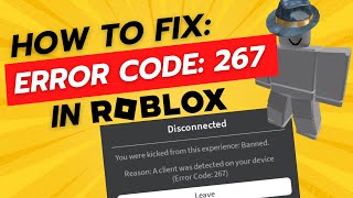 How To Fix Roblox Error Code 267 Easy Fix [upl. by Nuriel]