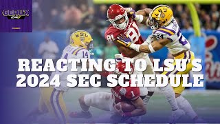 REACTION SEC releases LSUs 2024 conference schedule  LSU Tigers Football [upl. by Bazar910]