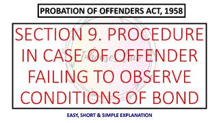 SECTION 9  PROBATION OF OFFENDERS ACT 1958 [upl. by Anilad834]