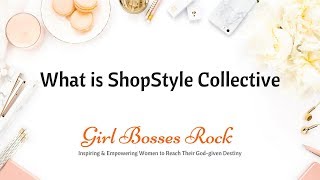 What is ShopStyle Collective [upl. by Bick]