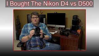 Why I Bought Nikon D4 vs D500 D5 And D4s  Viewer Question Answered [upl. by Naltiac692]