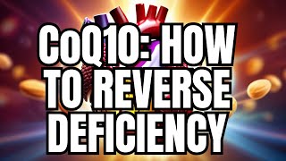 CoQ10 Deficiency How to Reverse it [upl. by Willock]