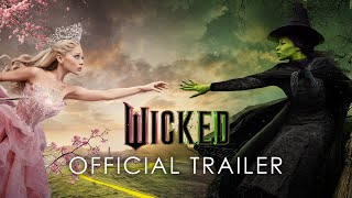 Wicked  Official Trailer [upl. by Siva]