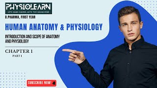 HAP  Introduction and Scope of Anatomy and Physiology  DPharm 1st Year  Ch1  L1 [upl. by Demeyer]