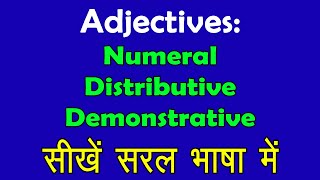 What are Numeral Distributive Demonstrative Adjectives Examples [upl. by Aleel567]