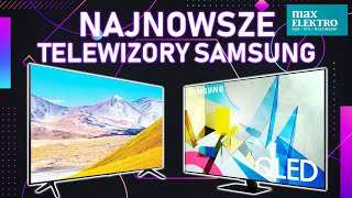 Budżetowe Telewizory SAMSUNG QLED i Crystal UHD na 2020 [upl. by Favien732]