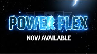 POWER FLEX  Experience the Future of Flex [upl. by Ardnassela468]