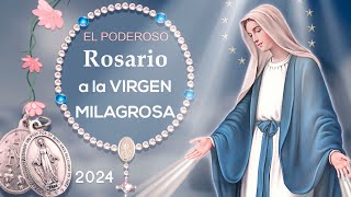 Rosario a la Virgen Milagrosa 2024 🥇 Coronilla de la Medalla Milagrosa💙 Celebración [upl. by Blunt]