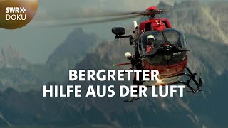 Hilfe aus dem Heli unterwegs mit den Bergrettern  SWR Doku [upl. by Pierrepont]