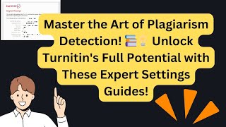 Turnitin Secrets Master Plagiarism Detection with These Expert Tips [upl. by Buxton]