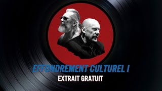 Effondrement Culturel épisode 1 extrait gratuit [upl. by Maise35]