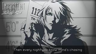 「Nightcore」Impatient  Lyrics [upl. by Viquelia]