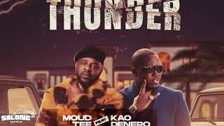 MouD Tee  THUNDER  feat Kao Denero  Official Audio Recent Moud Tee Music [upl. by Jess]