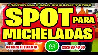 SPOT PARA VENDER MICHELADAS 2 [upl. by Nnahgiel]