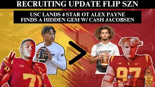 USC Flips 4⭐ OT Alex Payne Lands Hidden Gem Cash Jacobsen and Moves On From Juju Lewis 🔥✌️ [upl. by Gabriel145]