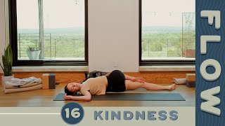 Flow  Day 16  Kindness [upl. by Nobell]