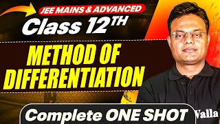 METHOD OF DIFFERENTIATION in 1 Shot  All Concepts Covered  JEE Main amp Advanced  Class 12 [upl. by Buchalter]