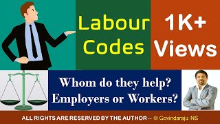 Labour Codes  Whom do they help  Employers or Workers [upl. by Conni]