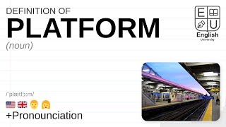 PLATFORM meaning definition amp pronunciation  What is PLATFORM  How to say PLATFORM [upl. by Yetnom]