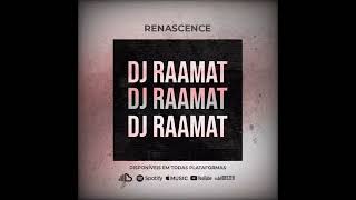 Dj Raamat  Renascence Original mix2023 [upl. by Koren]