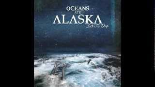 Oceans Ate Alaska I The Creator New Song 2012 [upl. by Pitzer]