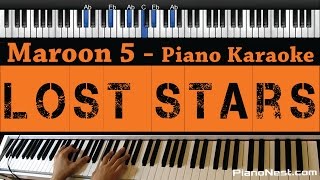 Maroon 5  Adam Levine  Lost Stars  Piano Karaoke  Sing Along [upl. by Anem780]