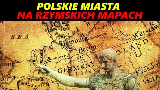 Polskie miasta na rzymskich mapach [upl. by Naj]