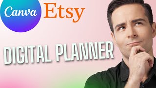 How to Create a Digital Planner with Canva to Sell on Etsy 2025 [upl. by Sialac]