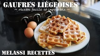 Gaufres Liégeoises  recette super facile  Melassi Recettes [upl. by Kurr]