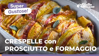 CRESPELLE al forno con PROSCIUTTO e FORMAGGIO un primo ricco gustoso e facilissimo Provatelo 🤤🤤🤤 [upl. by Adriena]