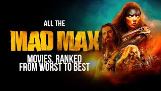 All the Mad Max movies ranked from worst to best madmax furiosaamadmaxsaga georgemiller [upl. by Maidel901]