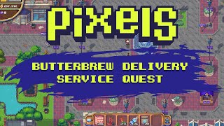 Pixels Online  Butterbrew Delivery Service Quest Walkthrough  Wine Not Part 2 [upl. by Wolfort]