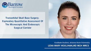 Transorbital Skull Base Surgery Lena Mary Houlihan MD MCH MRCS [upl. by Arbmahs]