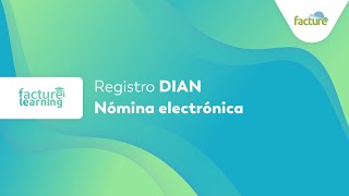 Registro DIAN  Nómina electrónica [upl. by Amre941]