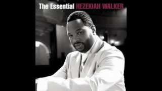 Ive Got A Reason  Hezekiah Walker [upl. by Goldsworthy]