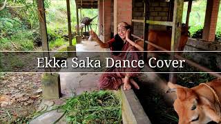 EKKA SAKA DANCE COVER [upl. by Anoet720]