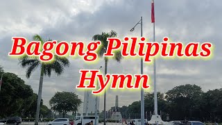 BAGONG PILIPINAS HYMN lyrics [upl. by Rehotsirk]