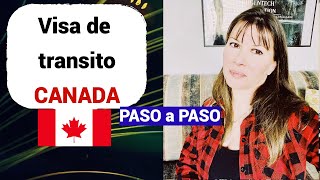 TRANSIT VISA CANADIENSE PASO A PASO 🇨🇦 [upl. by Adnopoz81]