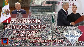 LA CALUMNIA  DE RUBEN DARIO AL MEJOR PRESIDENTE DE MEXICO ANDRES MANUEL LOPEZ OBRADOR [upl. by Airelav]